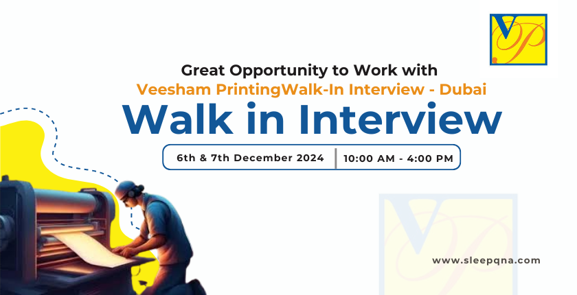 Veesham Printing Walk in Interview Dubai