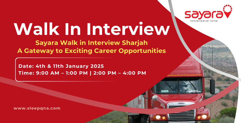 Sayara Walk in Interview Sharjah A Gateway to Exciting Career Opportunities