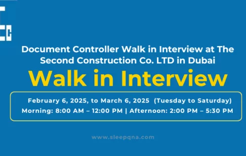 Document Controller Walk in Interview at The Second Construction Co. LTD in Dubai